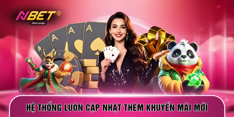 Hệ thống luôn cập nhật thêm khuyến mãi mới