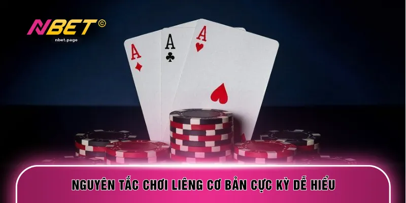 Nguyên tắc chơi liêng cơ bản cực kỳ dễ hiểu
