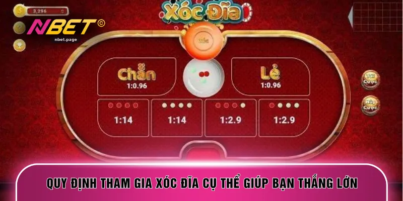 Quy định tham gia xóc đĩa cụ thể giúp bạn thắng lớn
