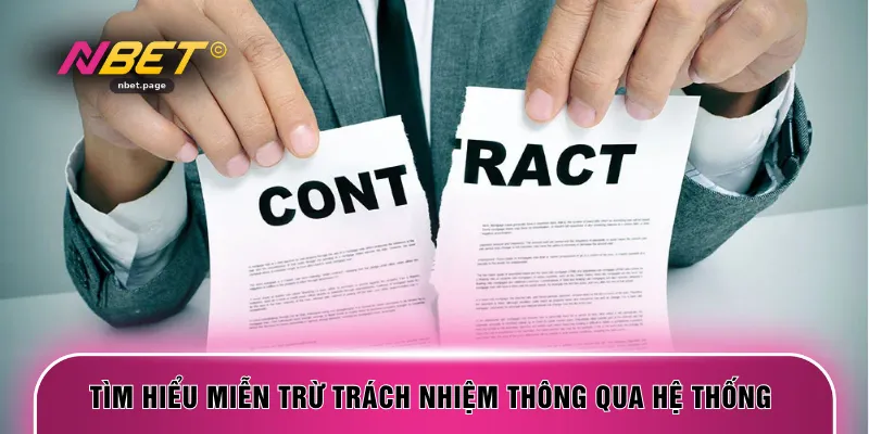 Tìm hiểu miễn trừ trách nhiệm thông qua hệ thống