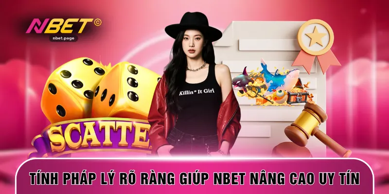 Tính pháp lý rõ ràng giúp NBET nâng cao uy tín