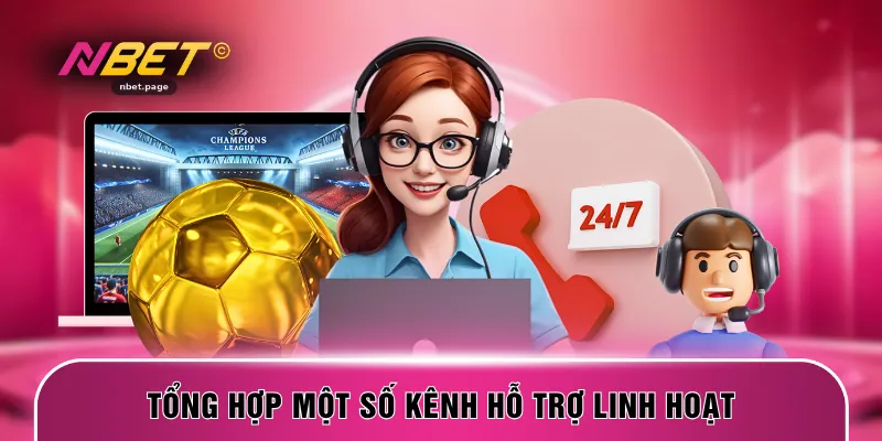 Tổng hợp một số kênh hỗ trợ linh hoạt